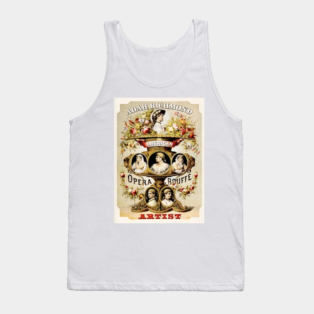 American Opera Bouffe Artist ADAH RICHMOND Vintage Theater Advertisement Tank Top by vintageposters